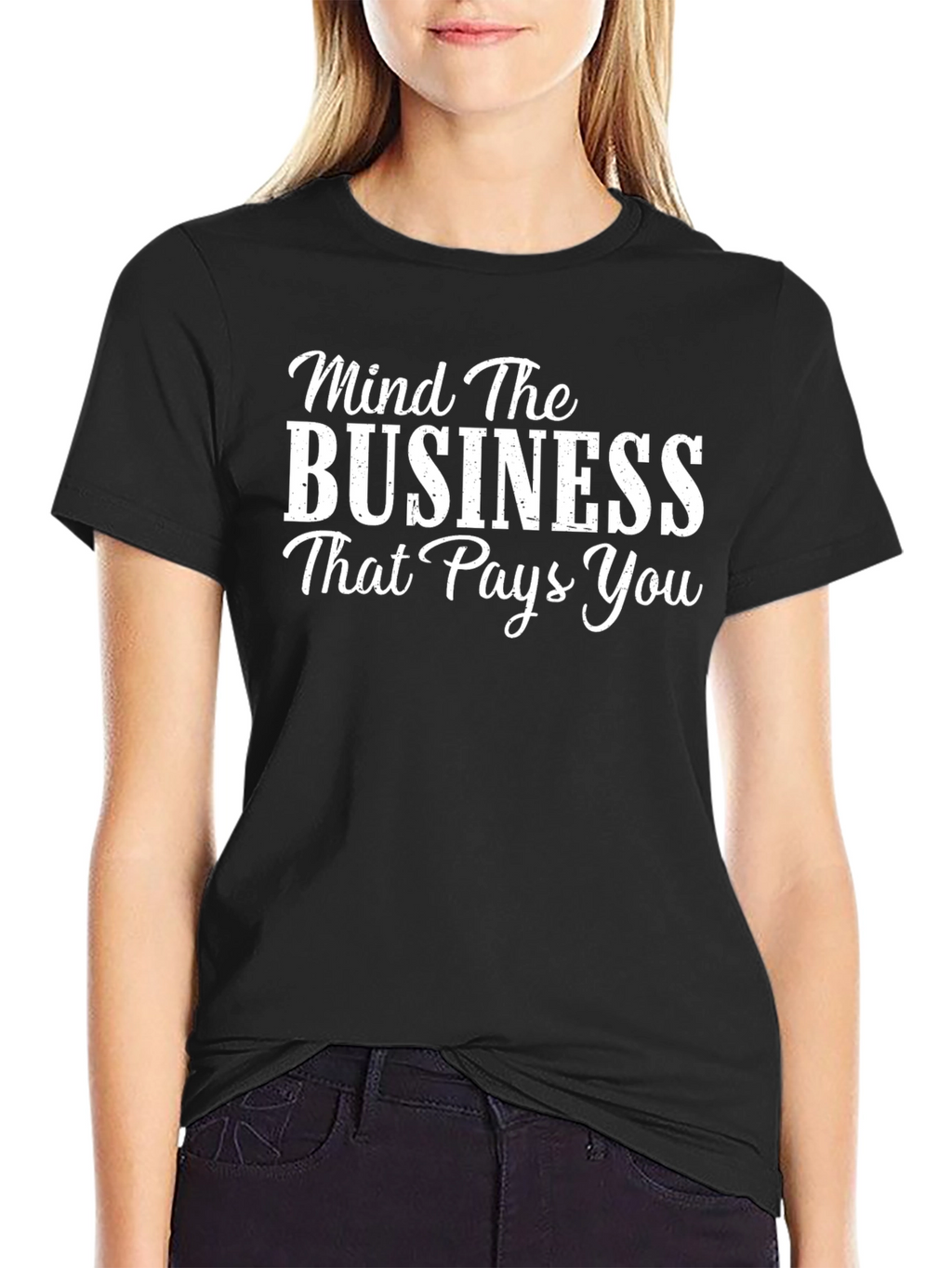Mind The Business Black T-Shirt