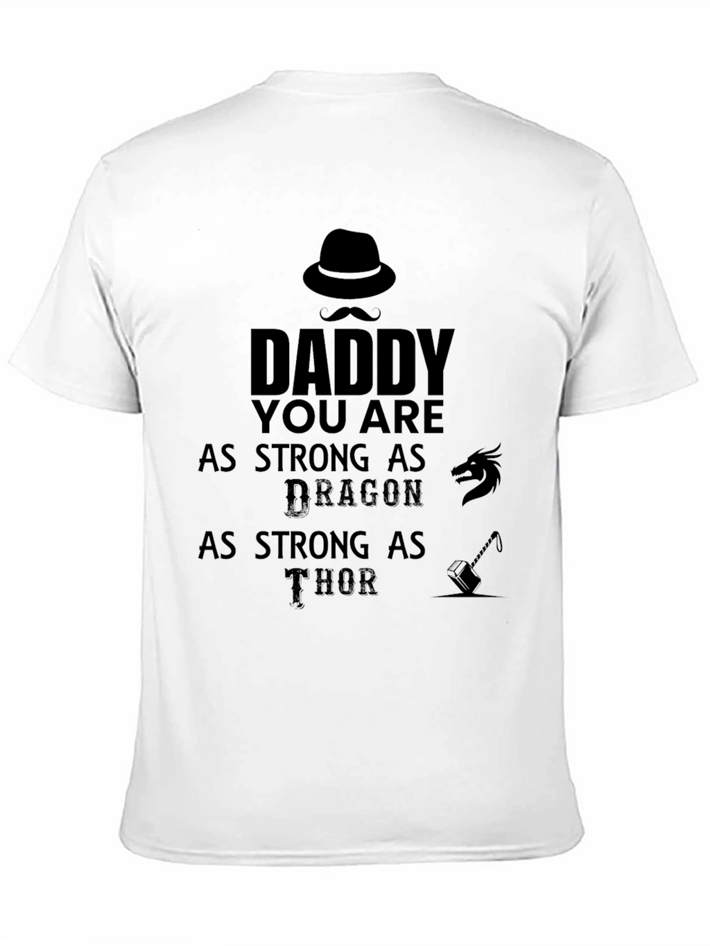 Daddy Strong As Dragon Thor T-Shirt