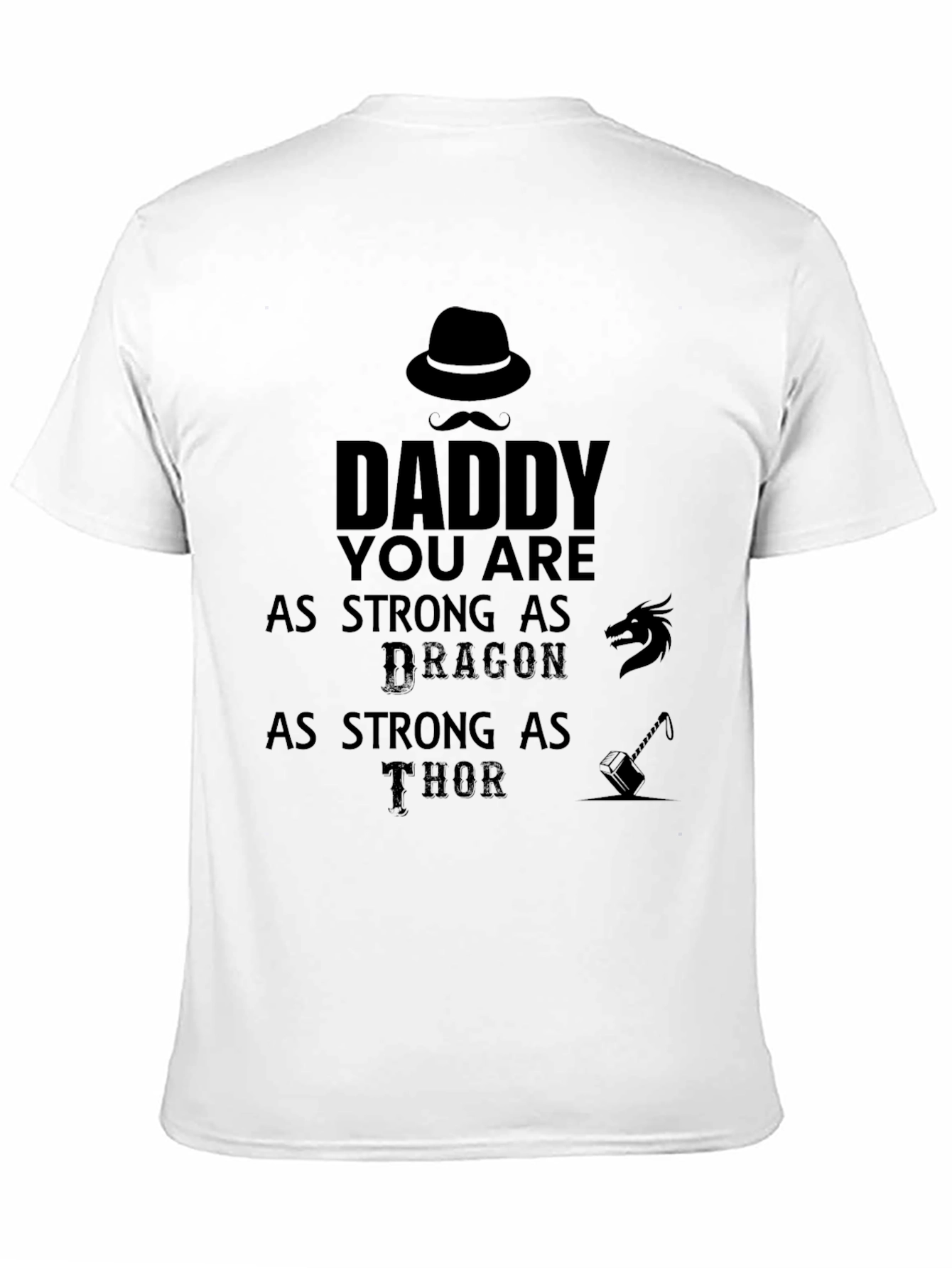 Daddy Strong As Dragon Thor T-Shirt