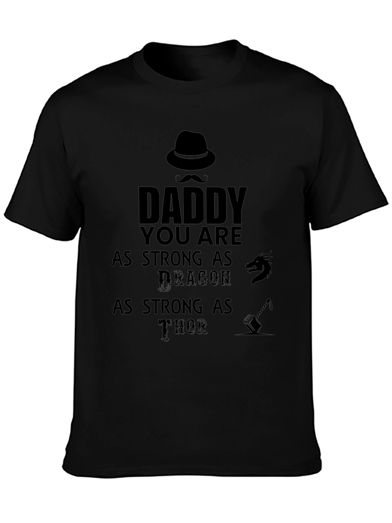Daddy Strong As Dragon Thor T-Shirt