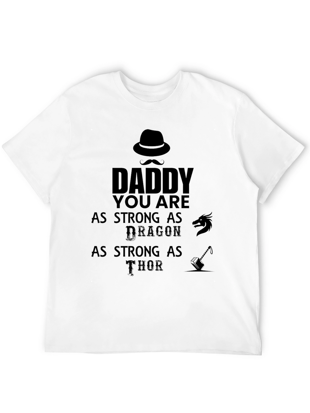 Daddy Strong As Dragon Thor T-Shirt