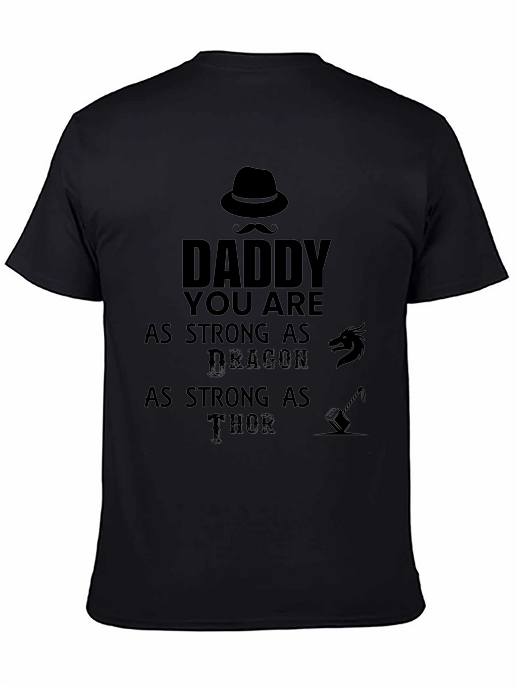 Daddy Strong As Dragon Thor T-Shirt