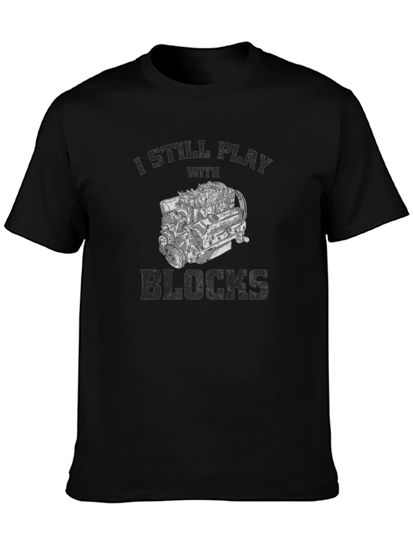 I Still Play With Blocks Mens T-Shirt