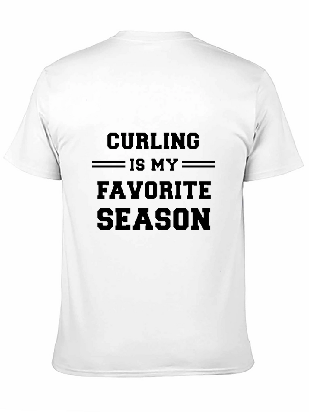 Curling is My Favorite Season T-Shirt