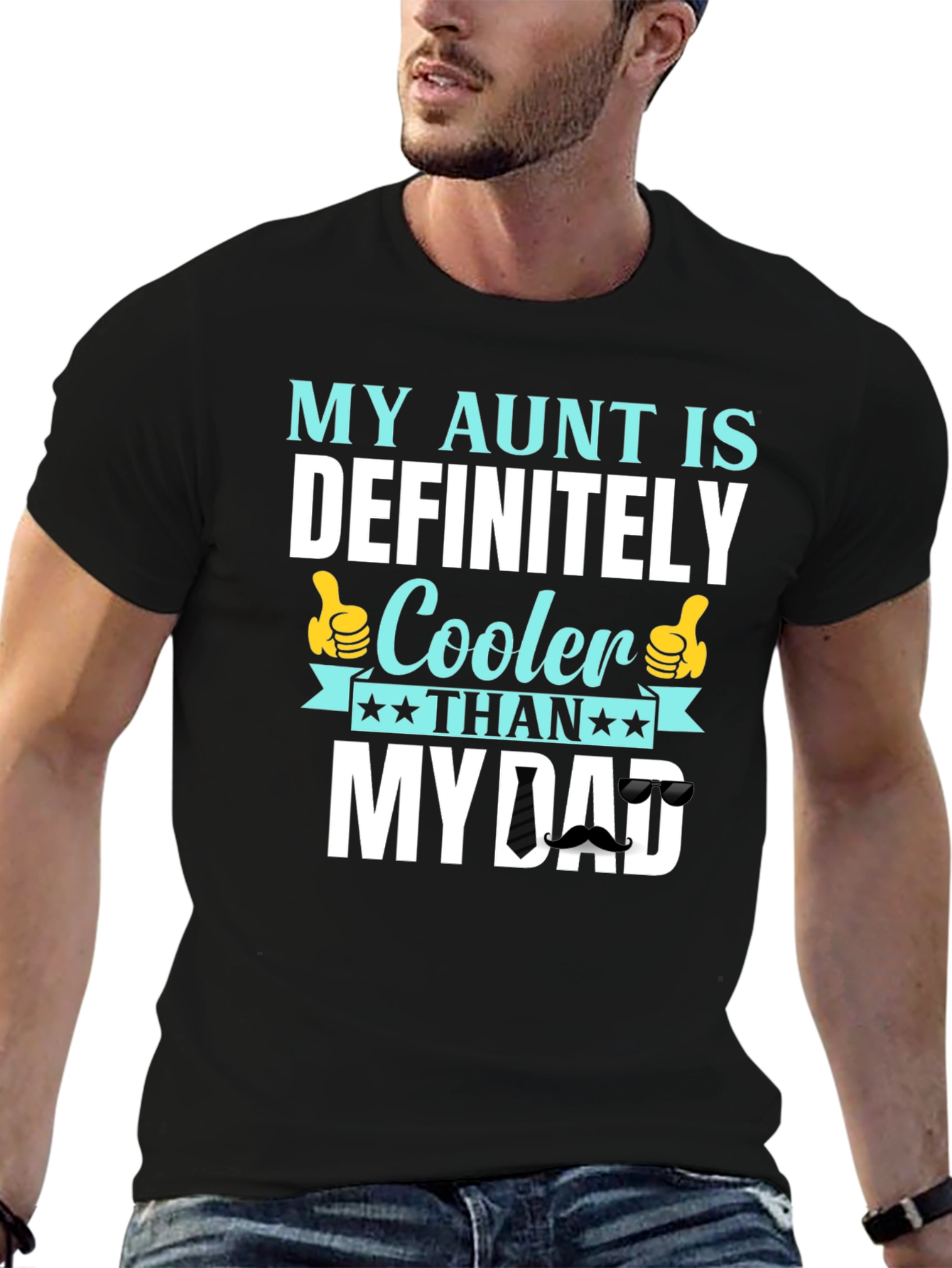 My Aunt is Cooler Than My Dad T-Shirt