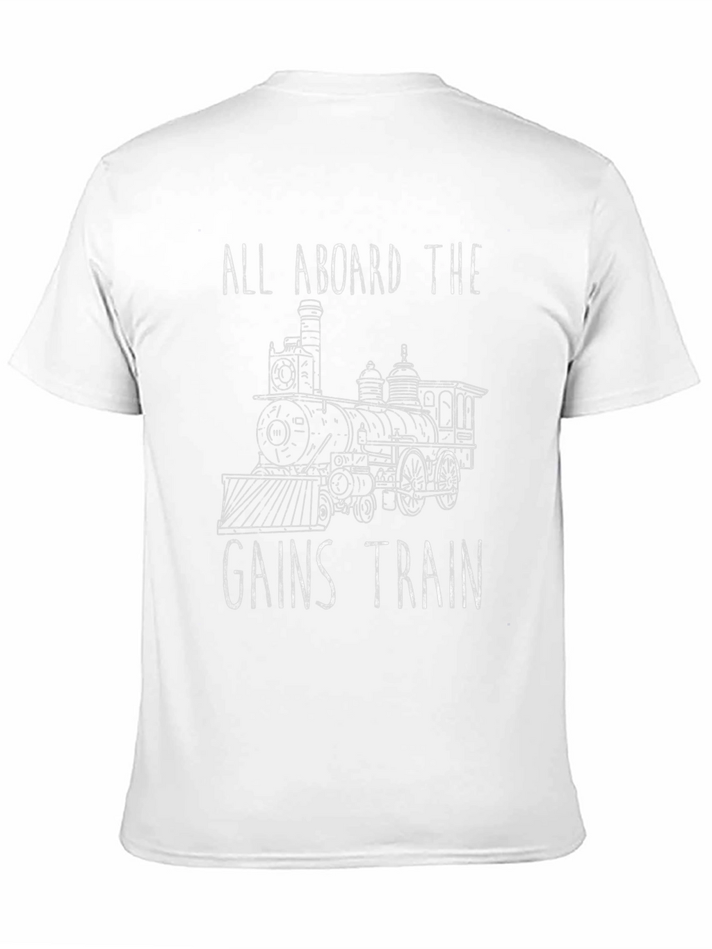 Gains Train T-Shirt - All Aboard Fitness