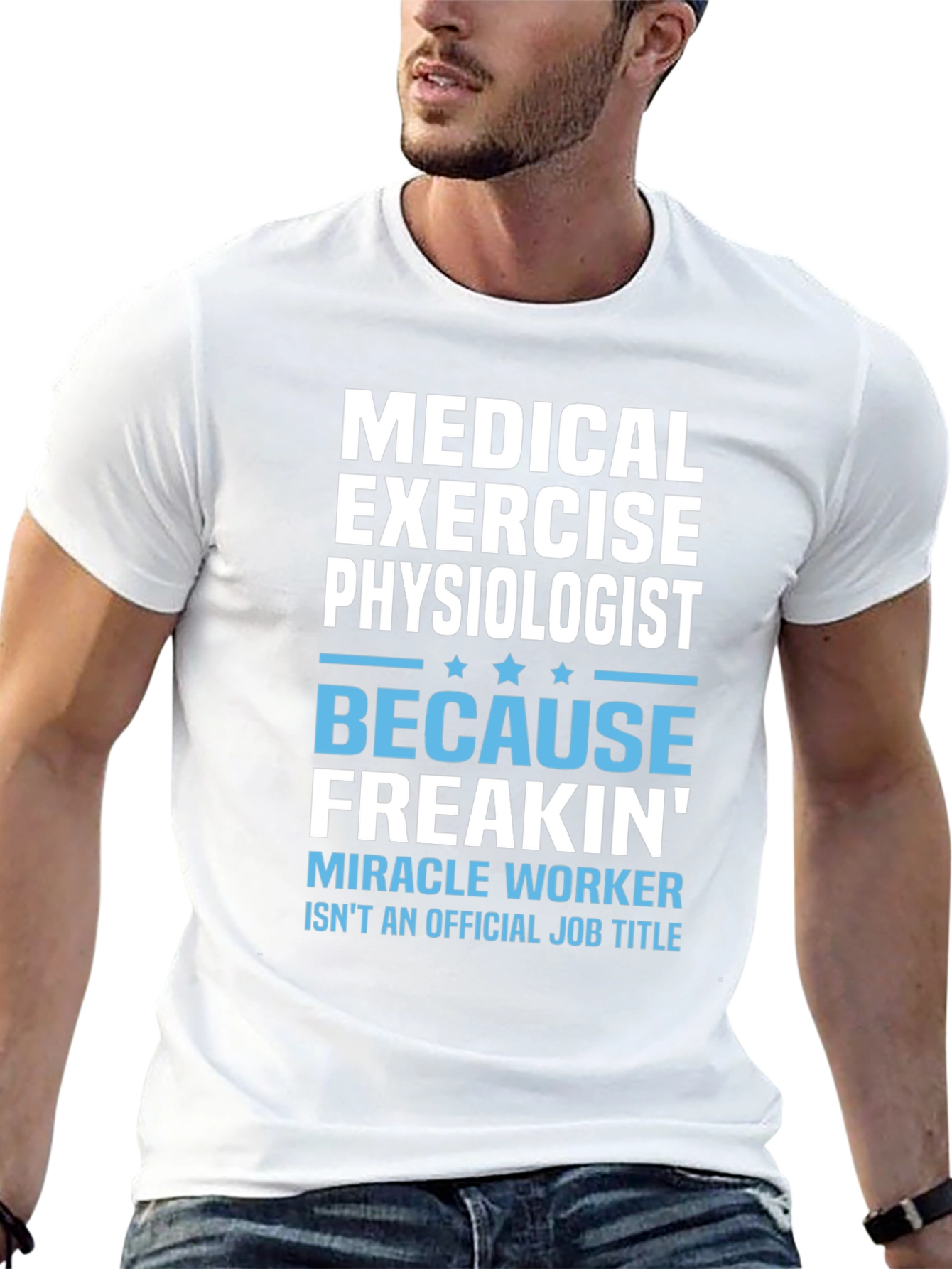 Medical Exercise Physiologist Graphic T-Shirt