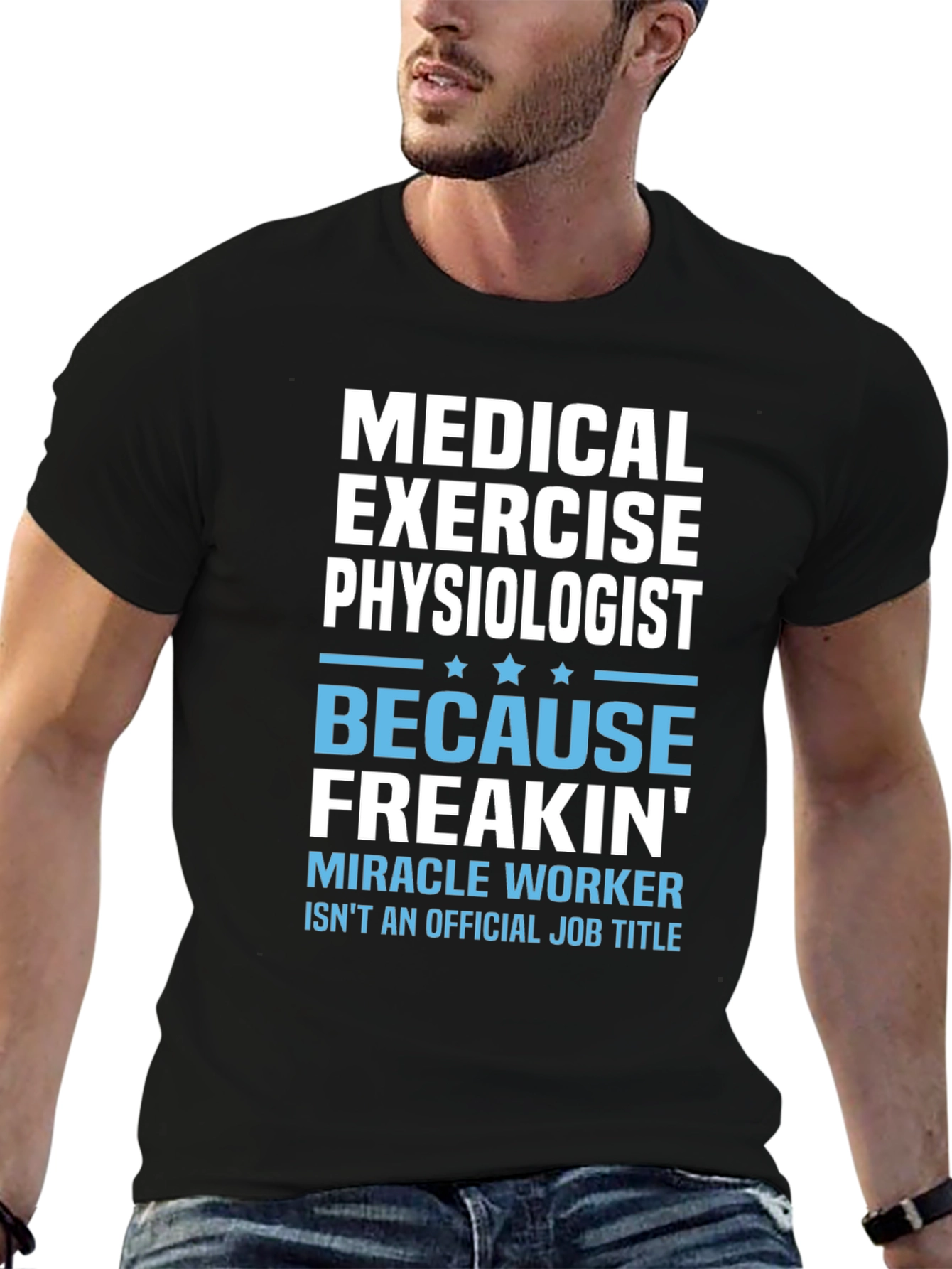 Medical Exercise Physiologist Graphic T-Shirt