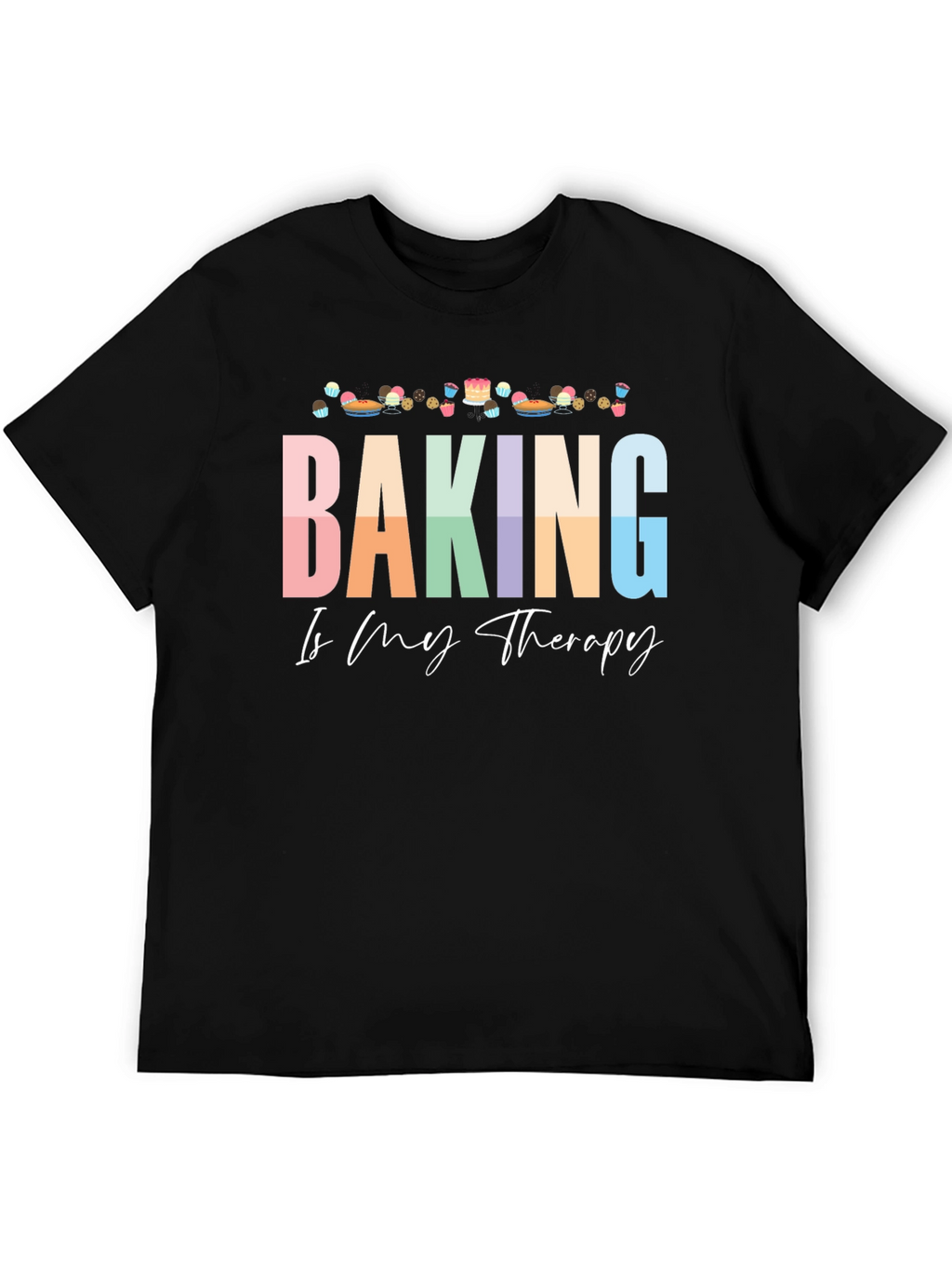 Baking is My Therapy Graphic Tee