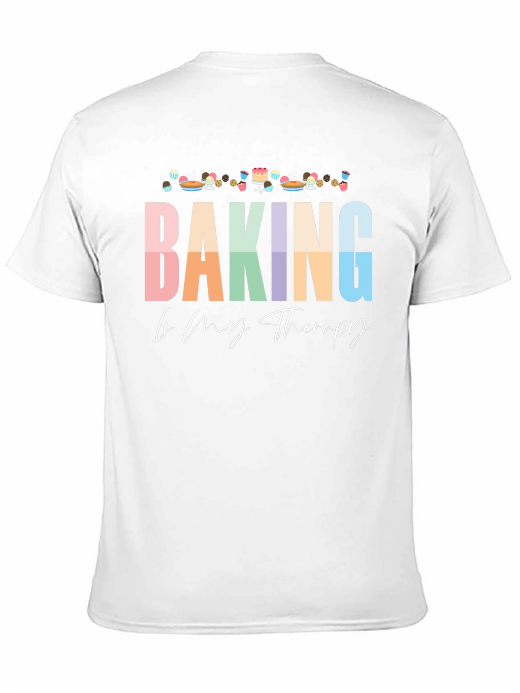 Baking is My Therapy Graphic Tee