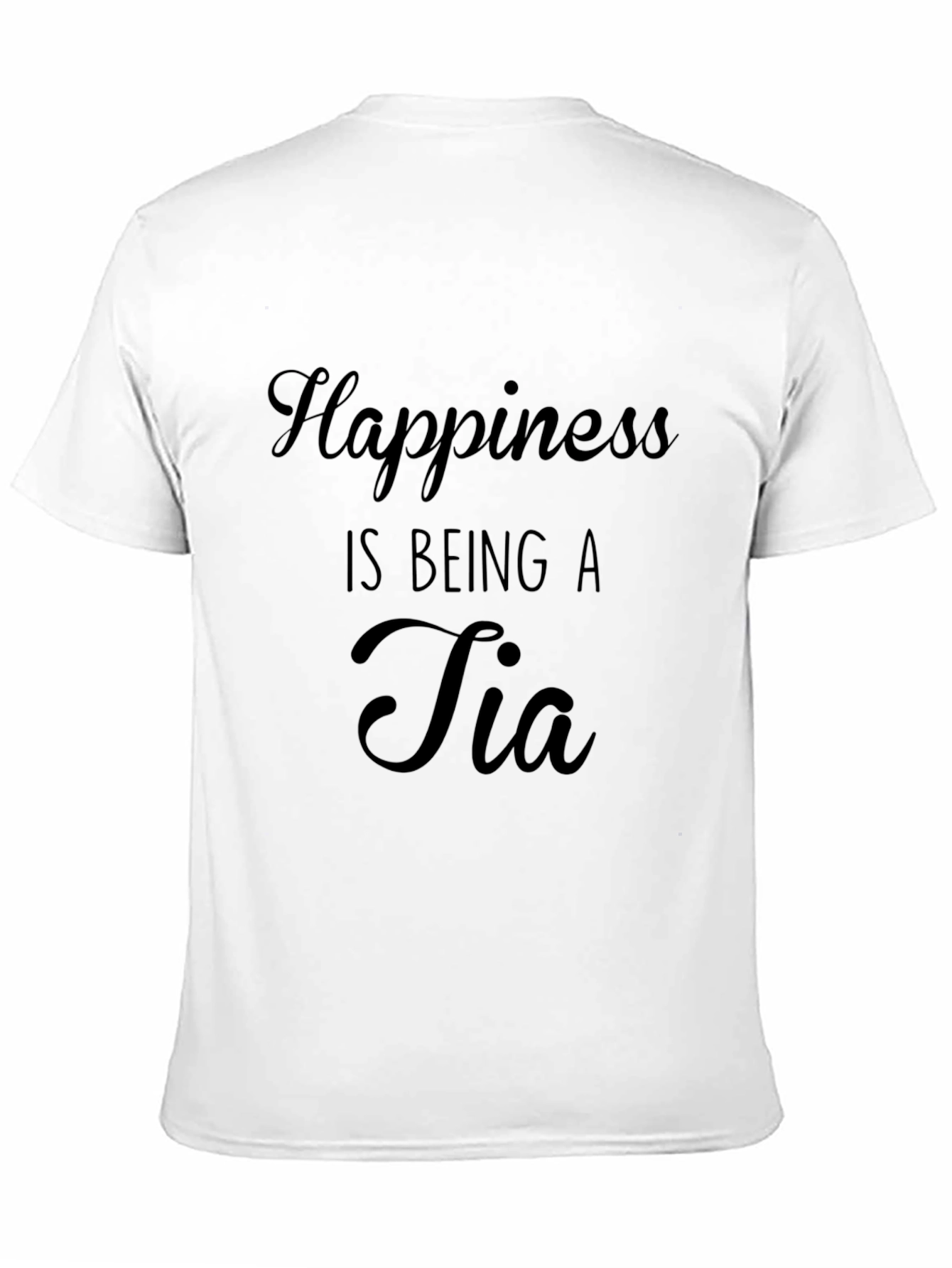 Happiness is Being a Tia T-Shirt