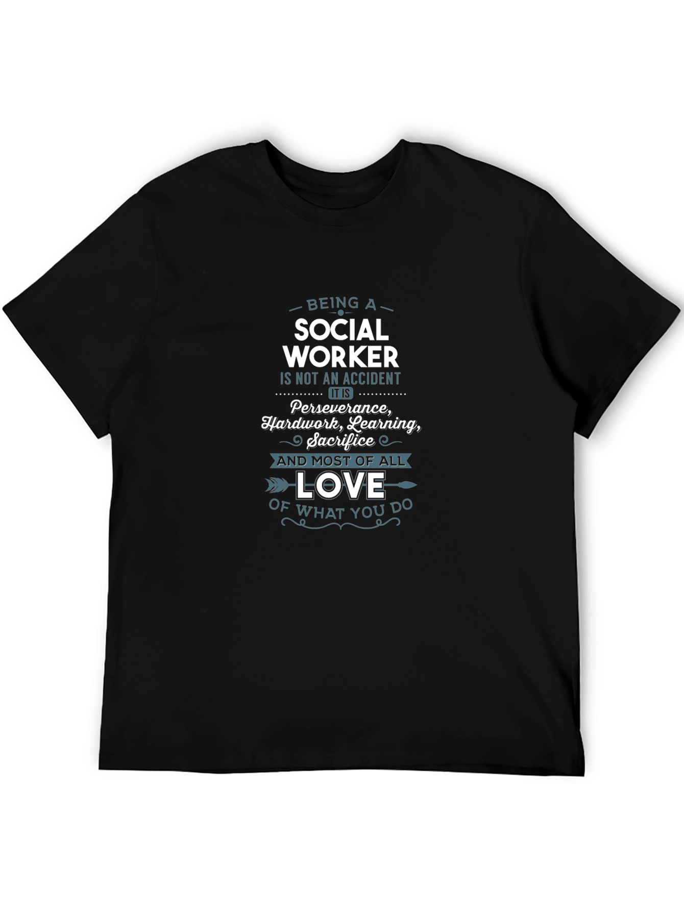 Social Worker Graphic Tee - Perseverance Hard Work Love