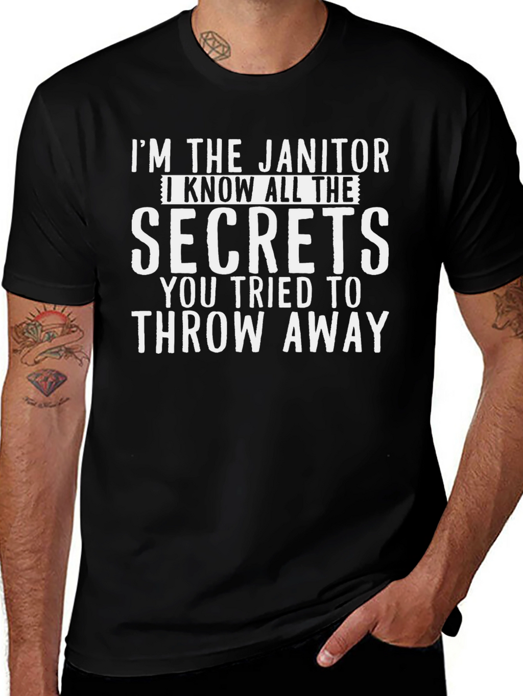 Janitor Secrets T-Shirt