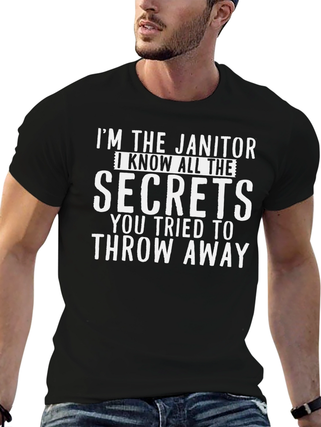 Janitor Secrets T-Shirt