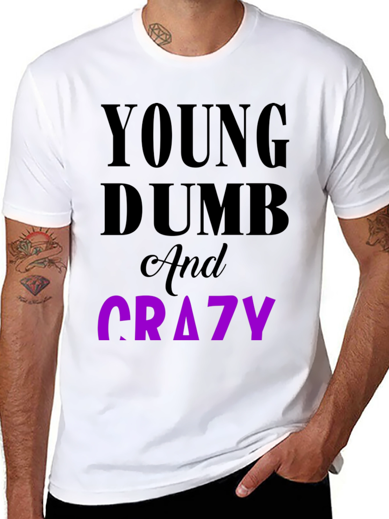Young Dumb & Crazy Graphic T-Shirt