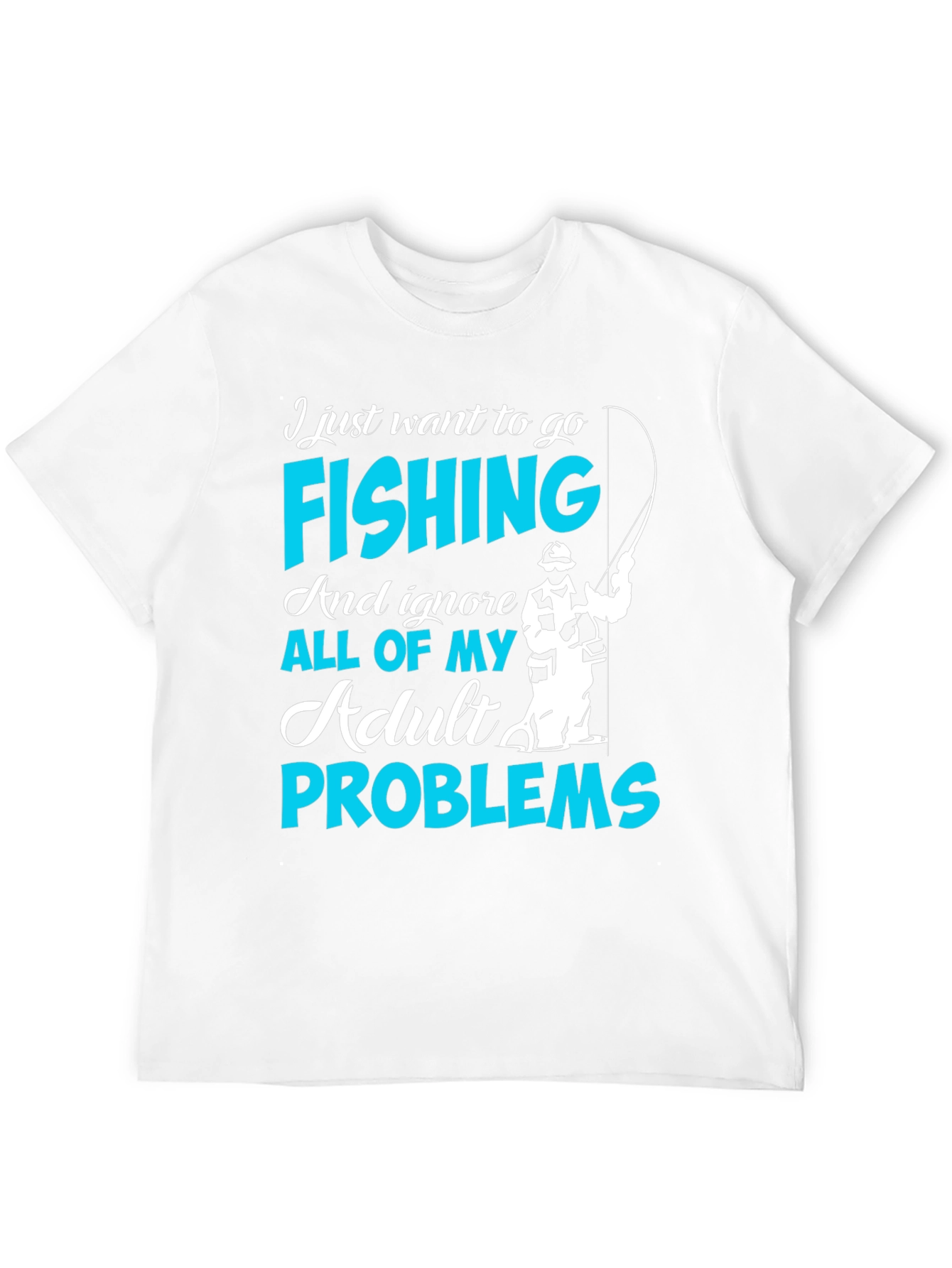 Fishing T-Shirt - Ignore Adult Problems
