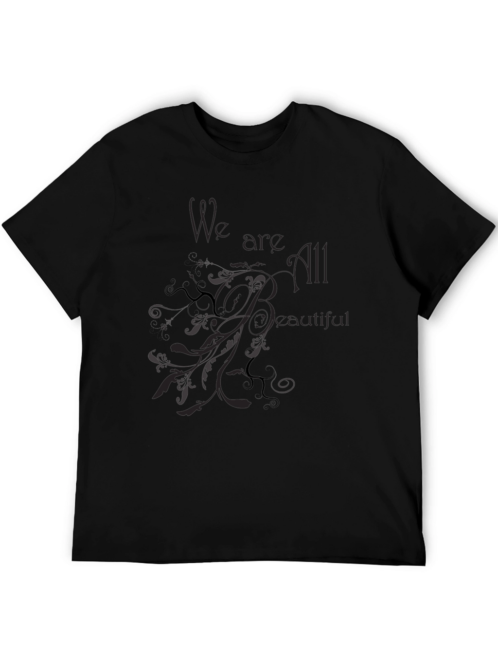 We are All Beautiful Black Graphic Tee