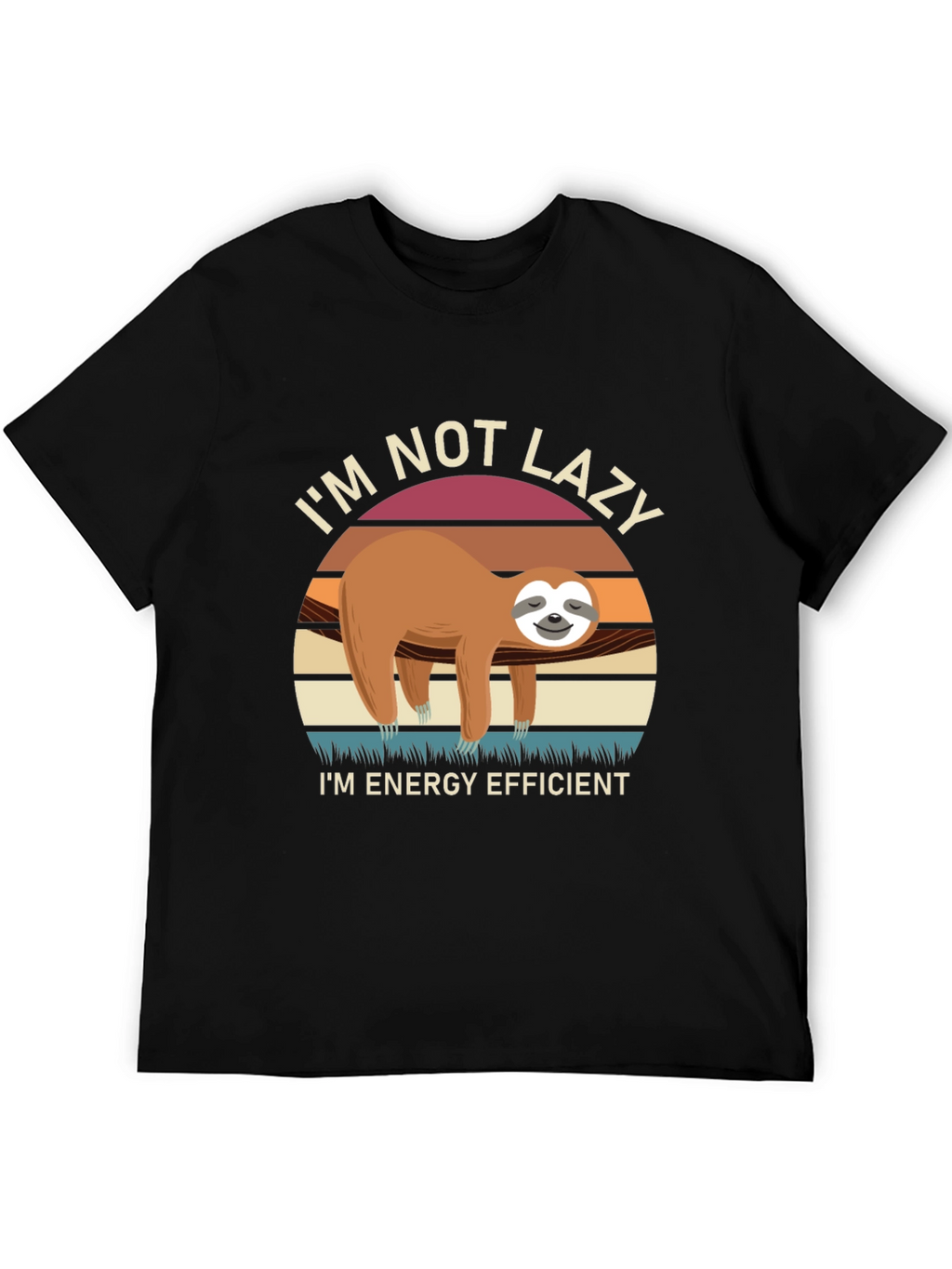 Im Not Lazy Energy Efficient Sloth T-Shirt