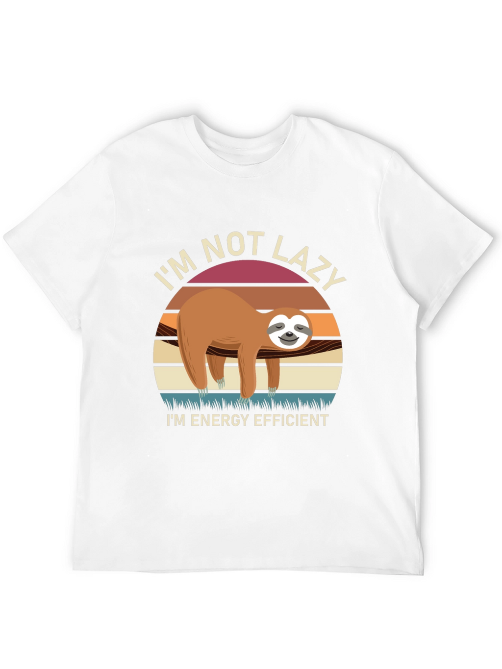 Im Not Lazy Energy Efficient Sloth T-Shirt