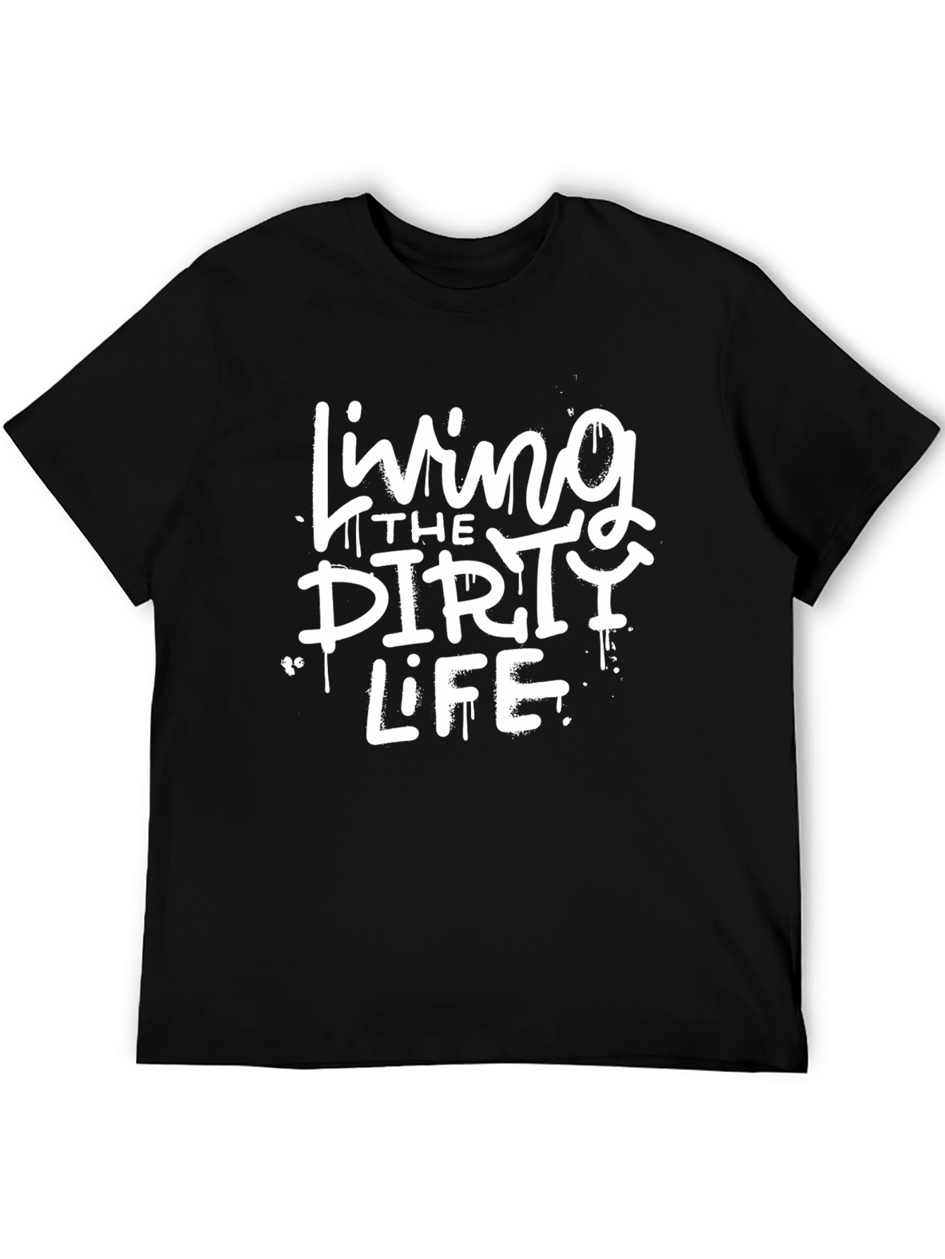 Living The Dirty Life Black Graphic Tee