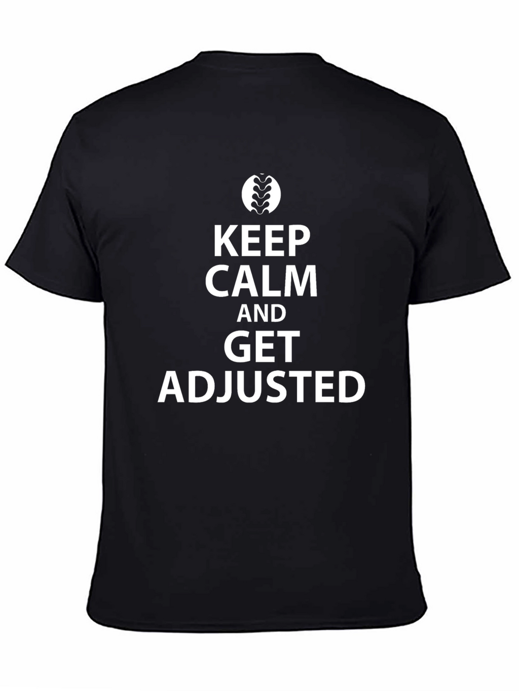 Keep Calm and Get Adjusted Black T-Shirt