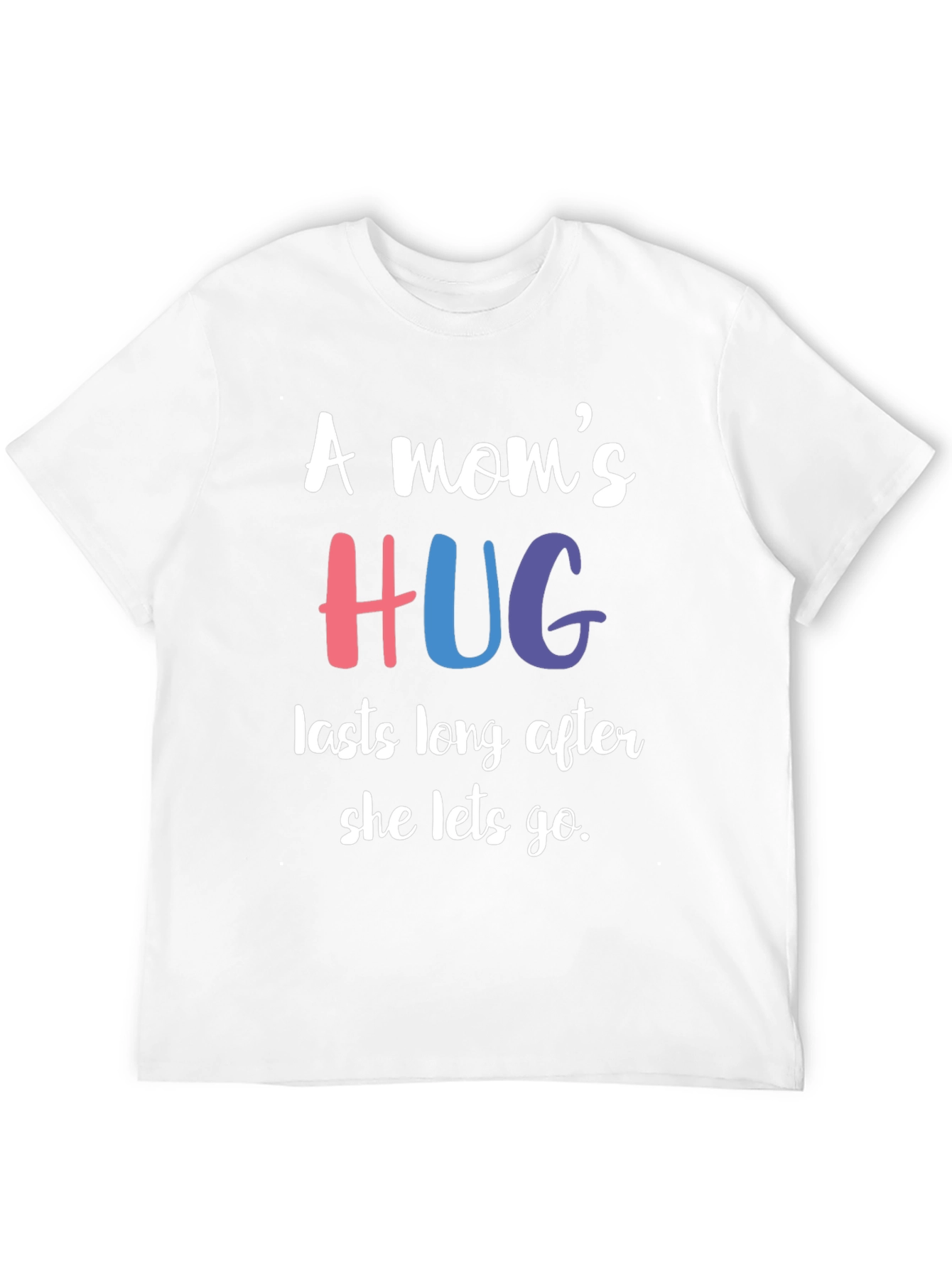 A Moms Hug T-Shirt - Comforting Message
