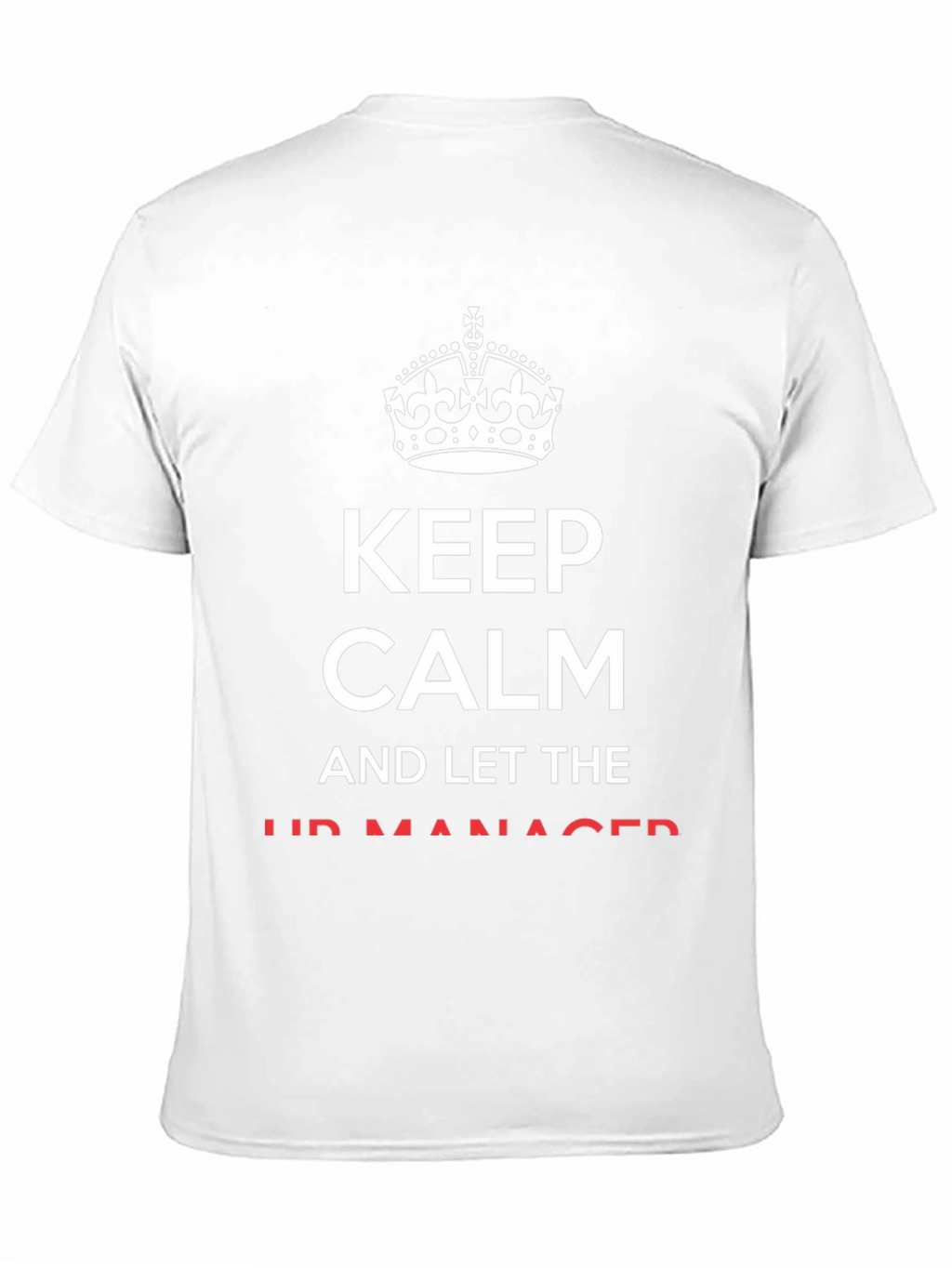 Keep Calm HR Manager T-Shirt