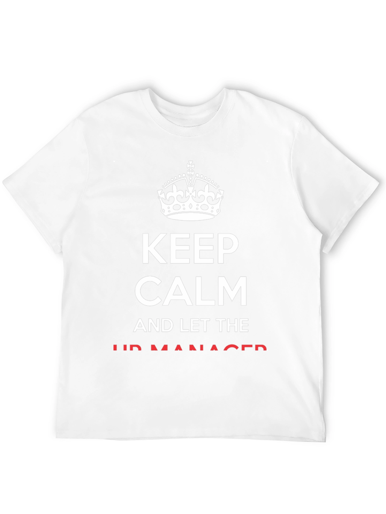 Keep Calm HR Manager T-Shirt