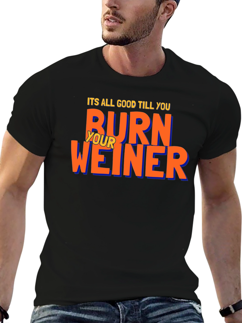 Burn Your Weiner T-Shirt - Funny BBQ Tee