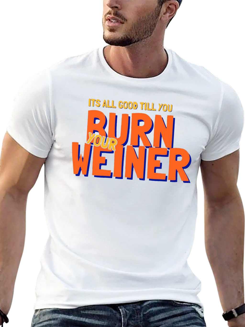 Burn Your Weiner T-Shirt - Funny BBQ Tee