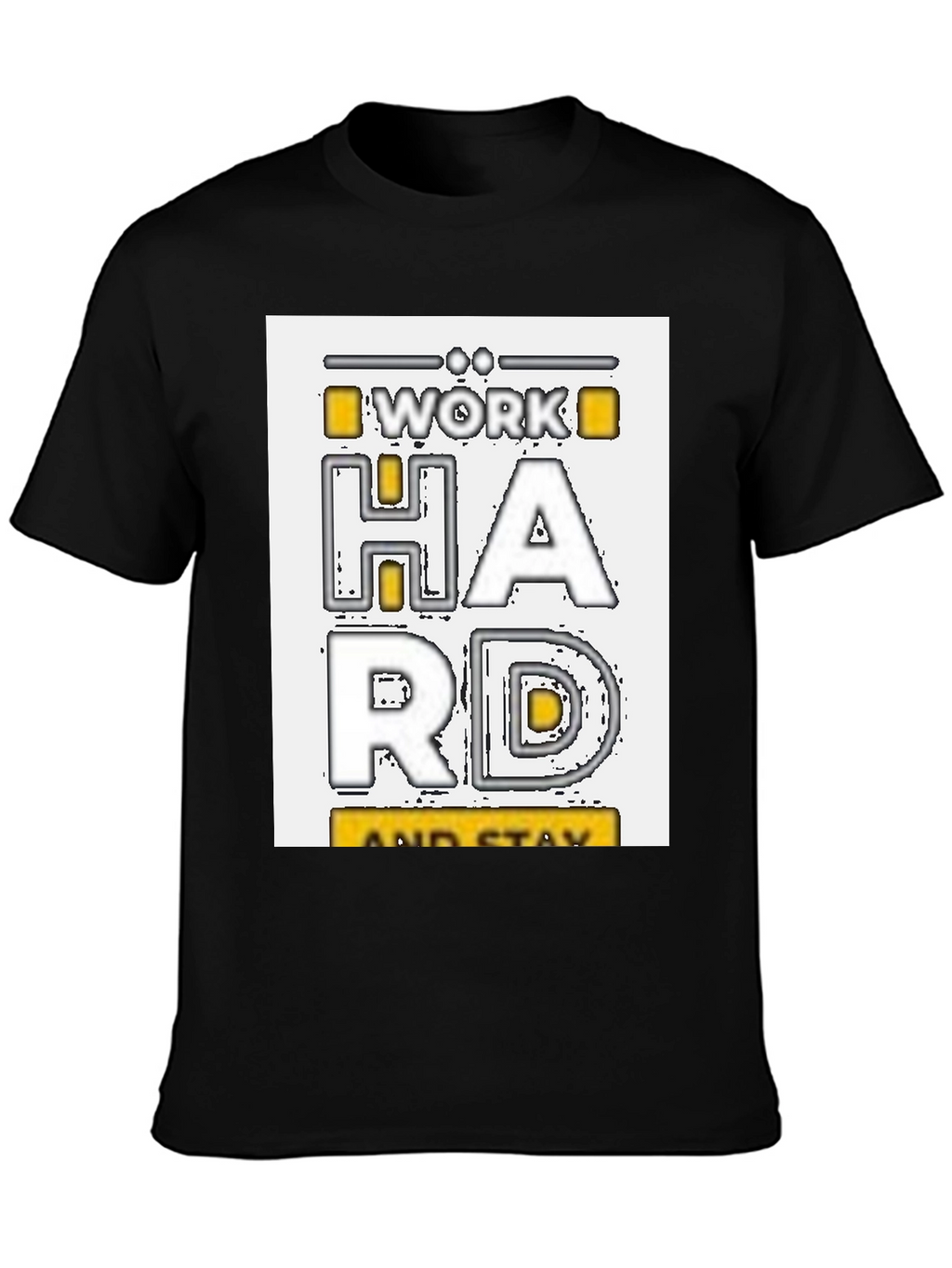 Work Hard Stay Humble Graphic T-Shirt