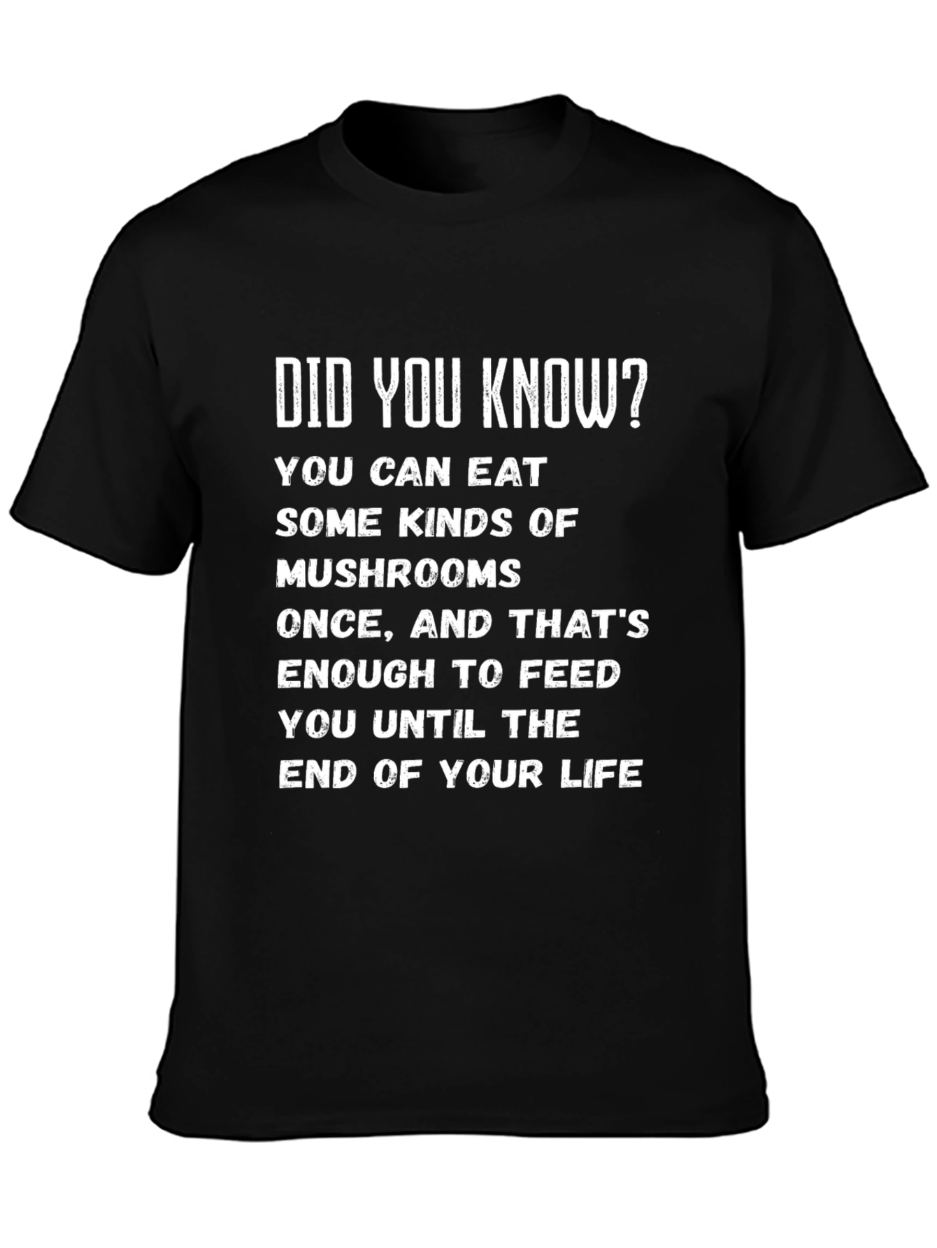 Funny Mushroom T-Shirt - Did You Know?