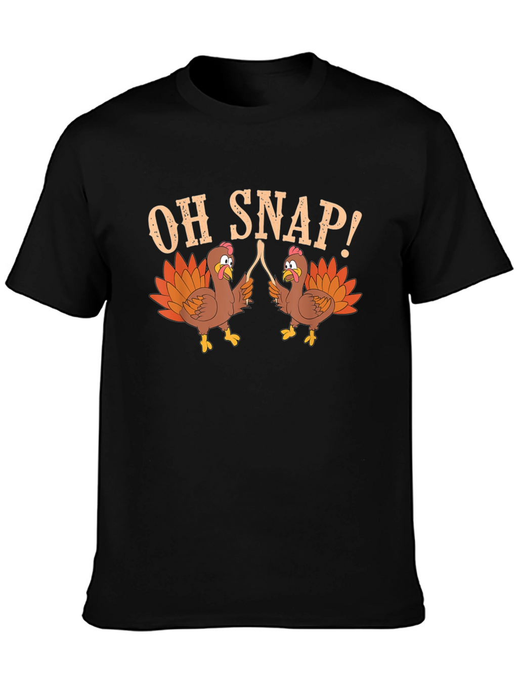 Oh Snap Turkey Thanksgiving T-Shirt