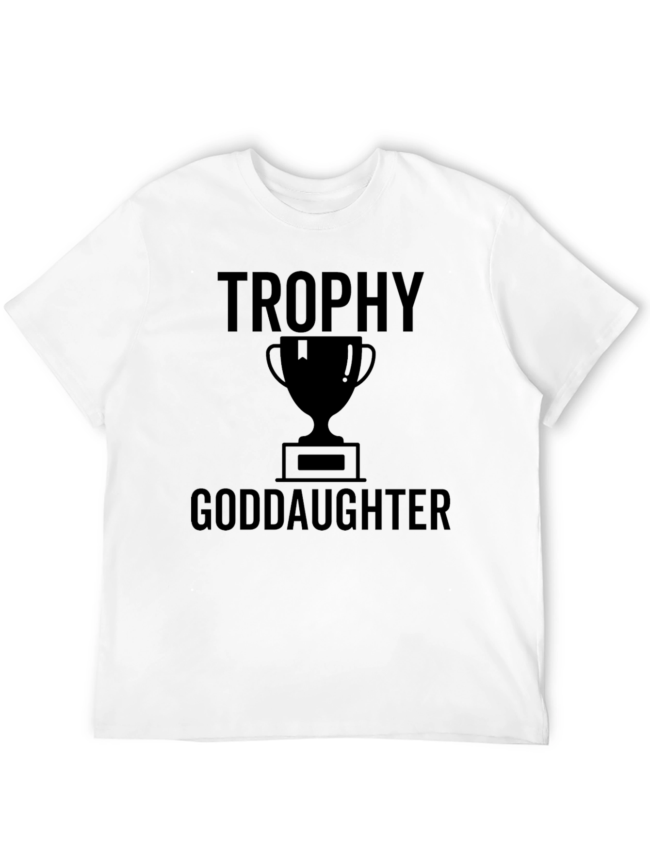 Trophy Goddaughter Black Graphic T-Shirt