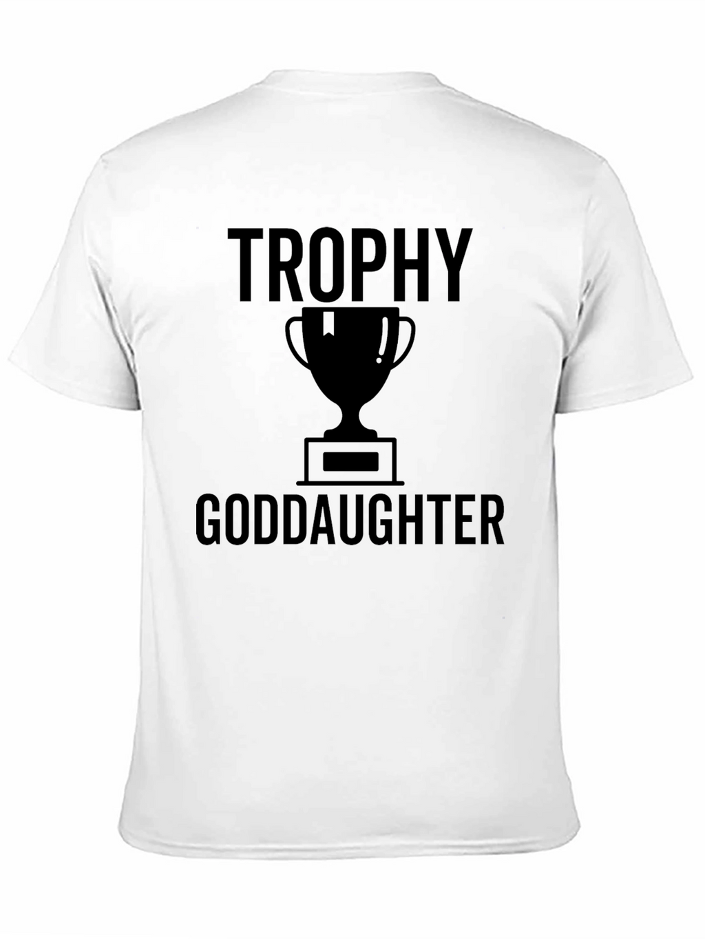 Trophy Goddaughter Black Graphic T-Shirt
