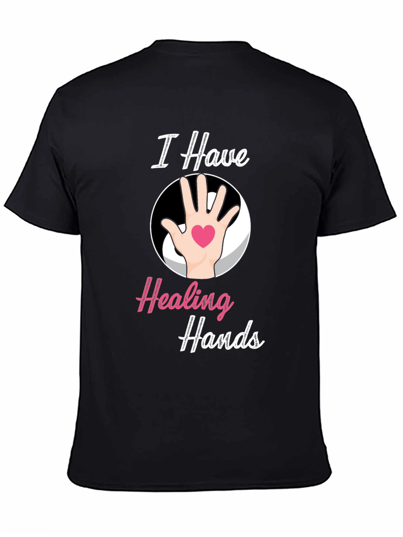 I Have Healing Hands Graphic T-Shirt