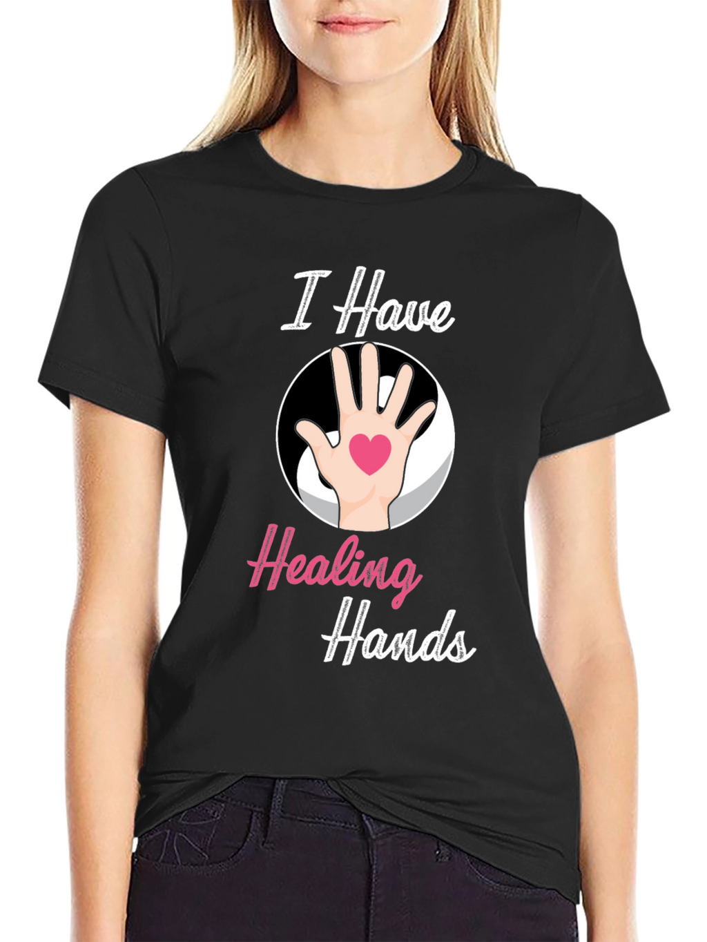 I Have Healing Hands Graphic T-Shirt