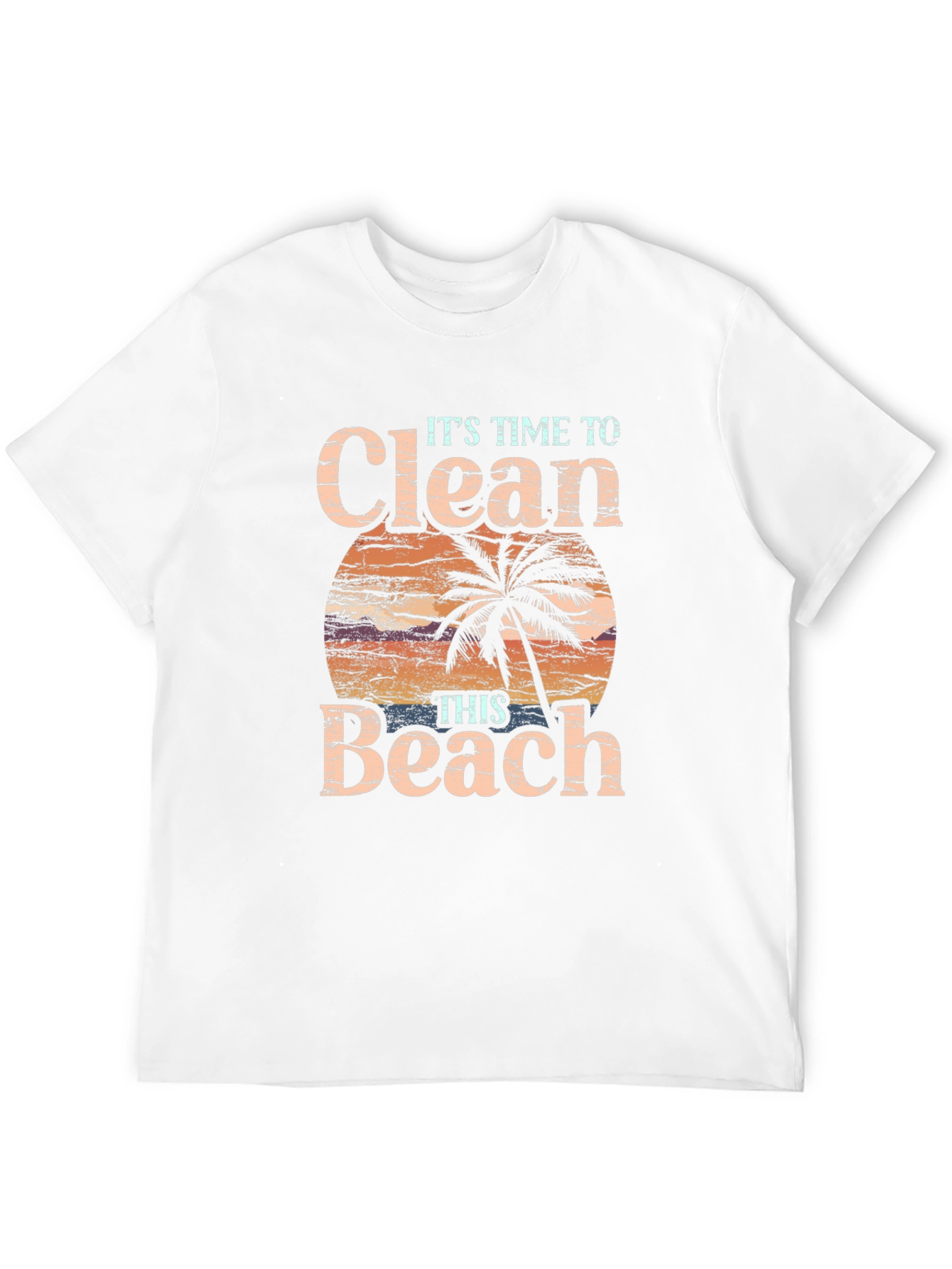 Clean Beach T-Shirt - Time to Act