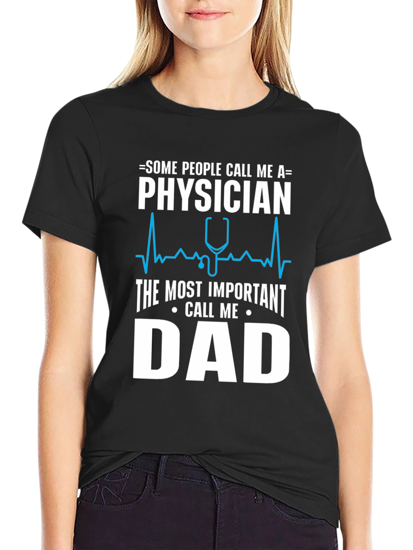 Physician Dad T-Shirt - The Most Important Call