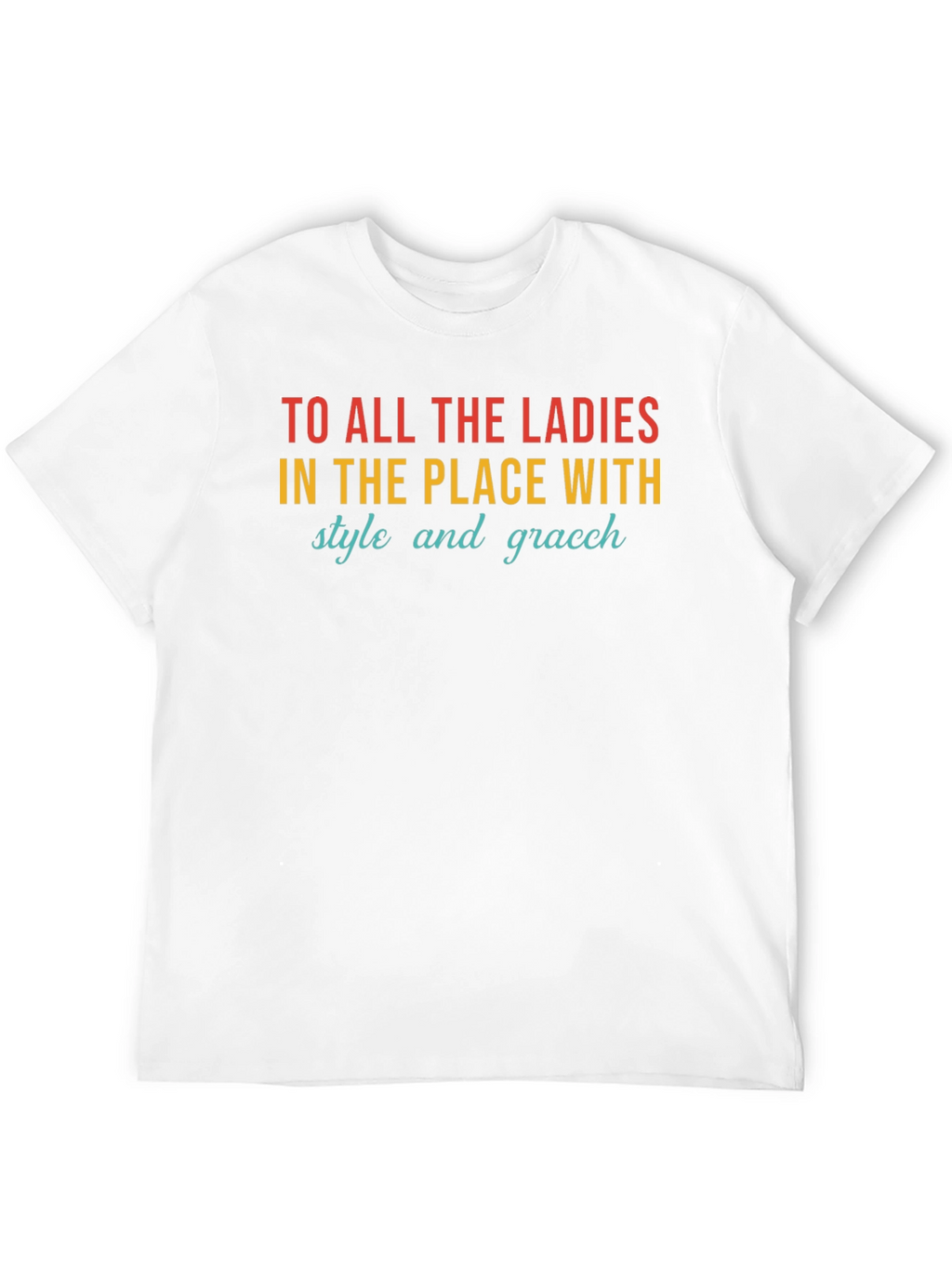 Ladies Style & Grace T-Shirt