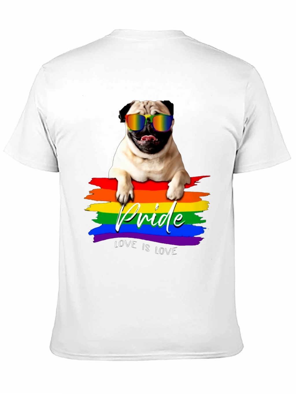 Pug Pride T-Shirt - Love is Love