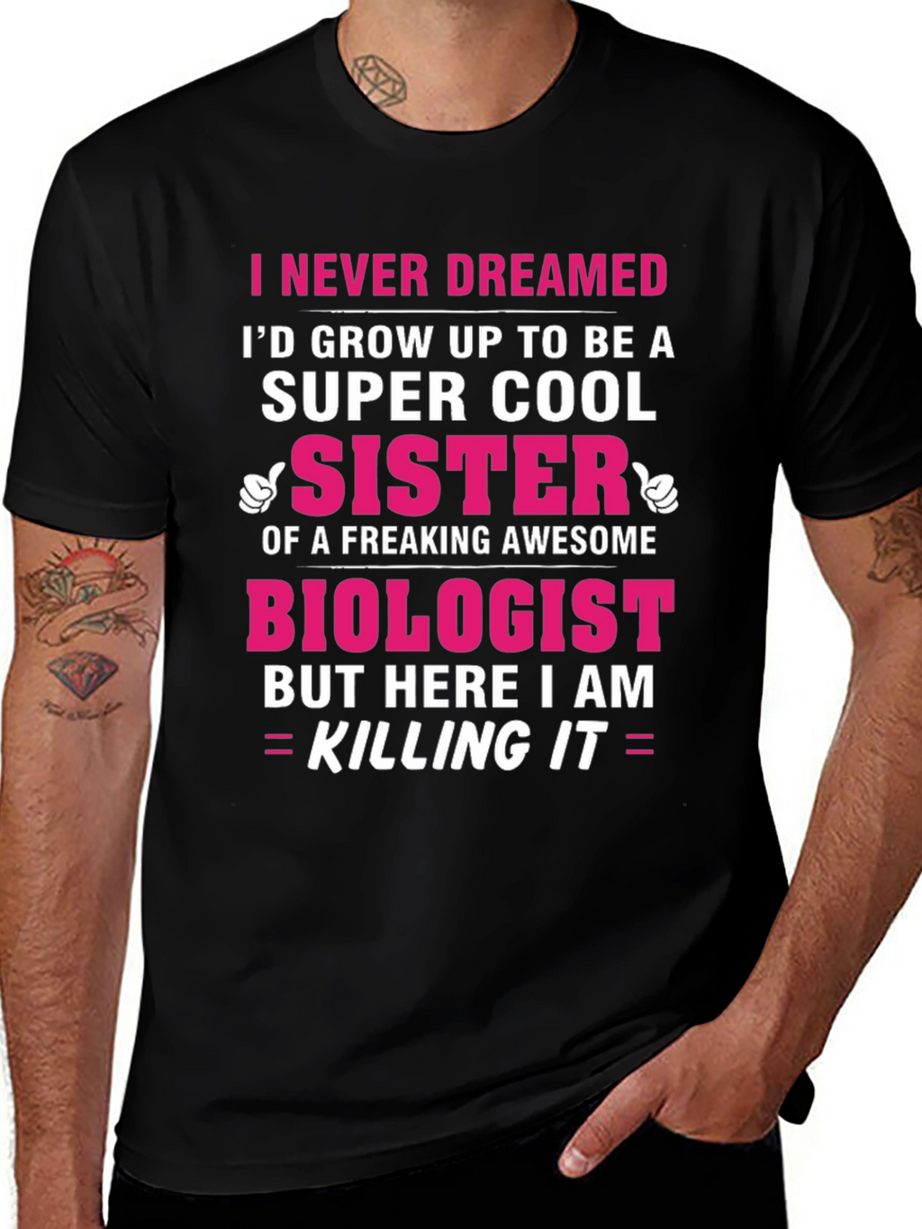 Super Cool Sister Biologist T-Shirt