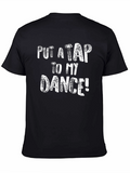 Put a Tap to My Dance T-Shirt