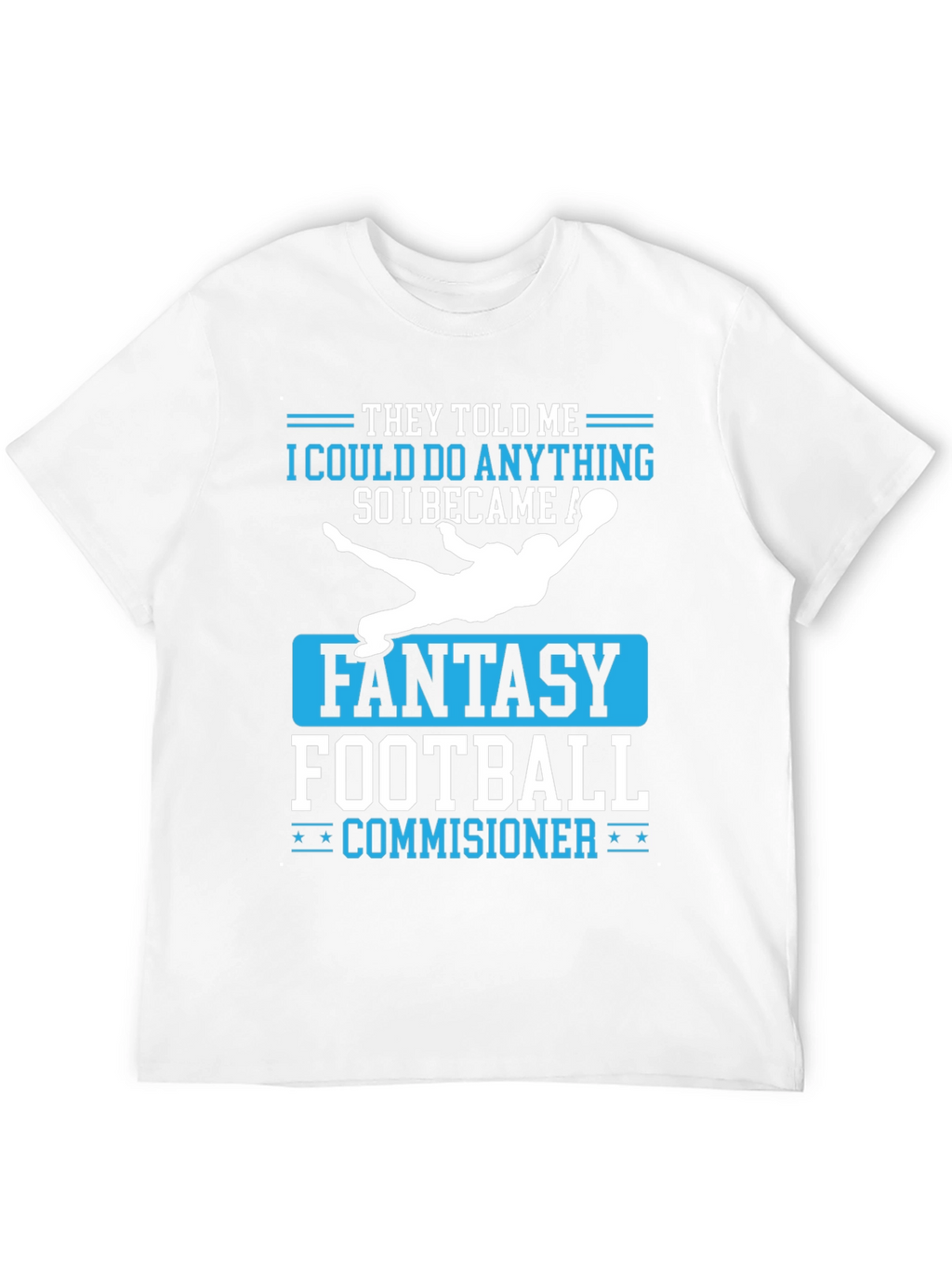 Fantasy Football Commissioner T-Shirt