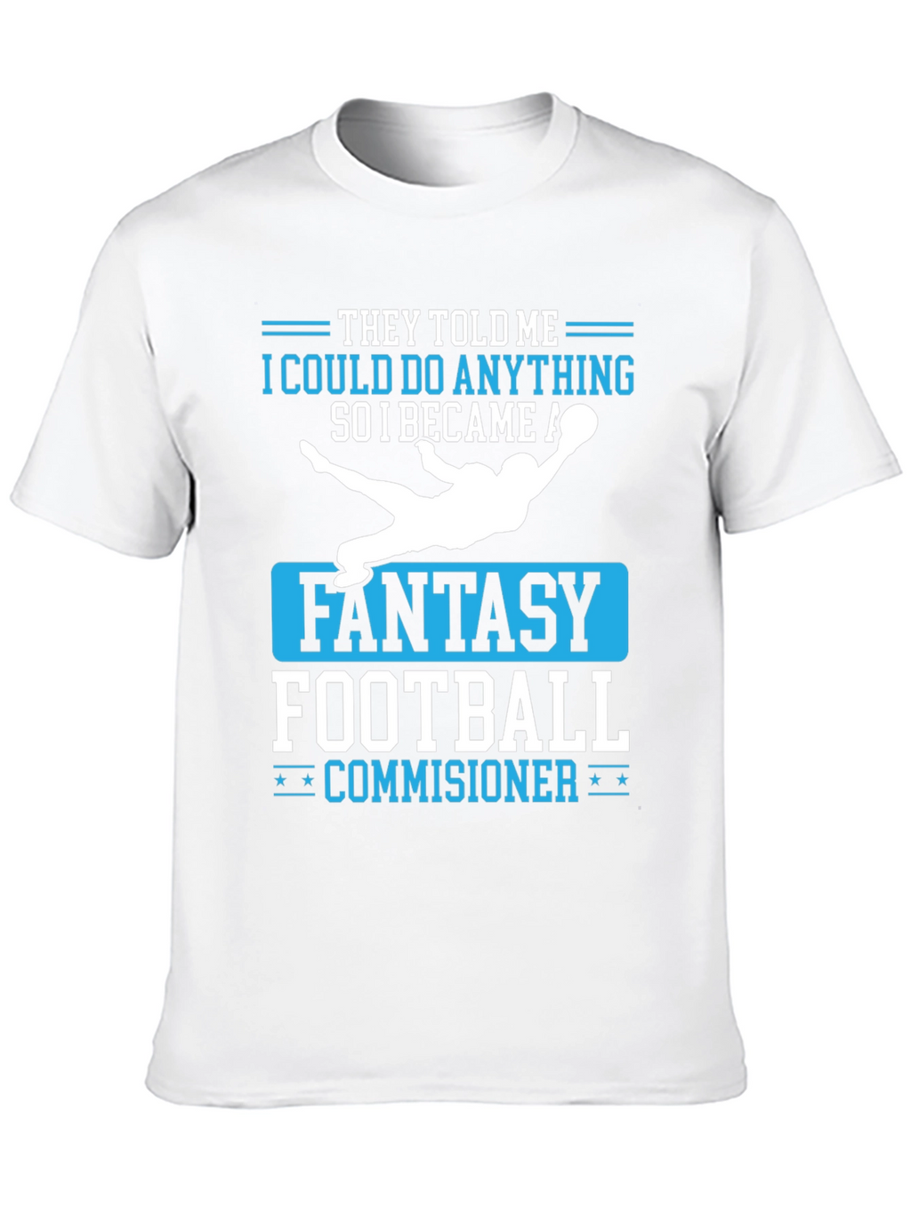 Fantasy Football Commissioner T-Shirt