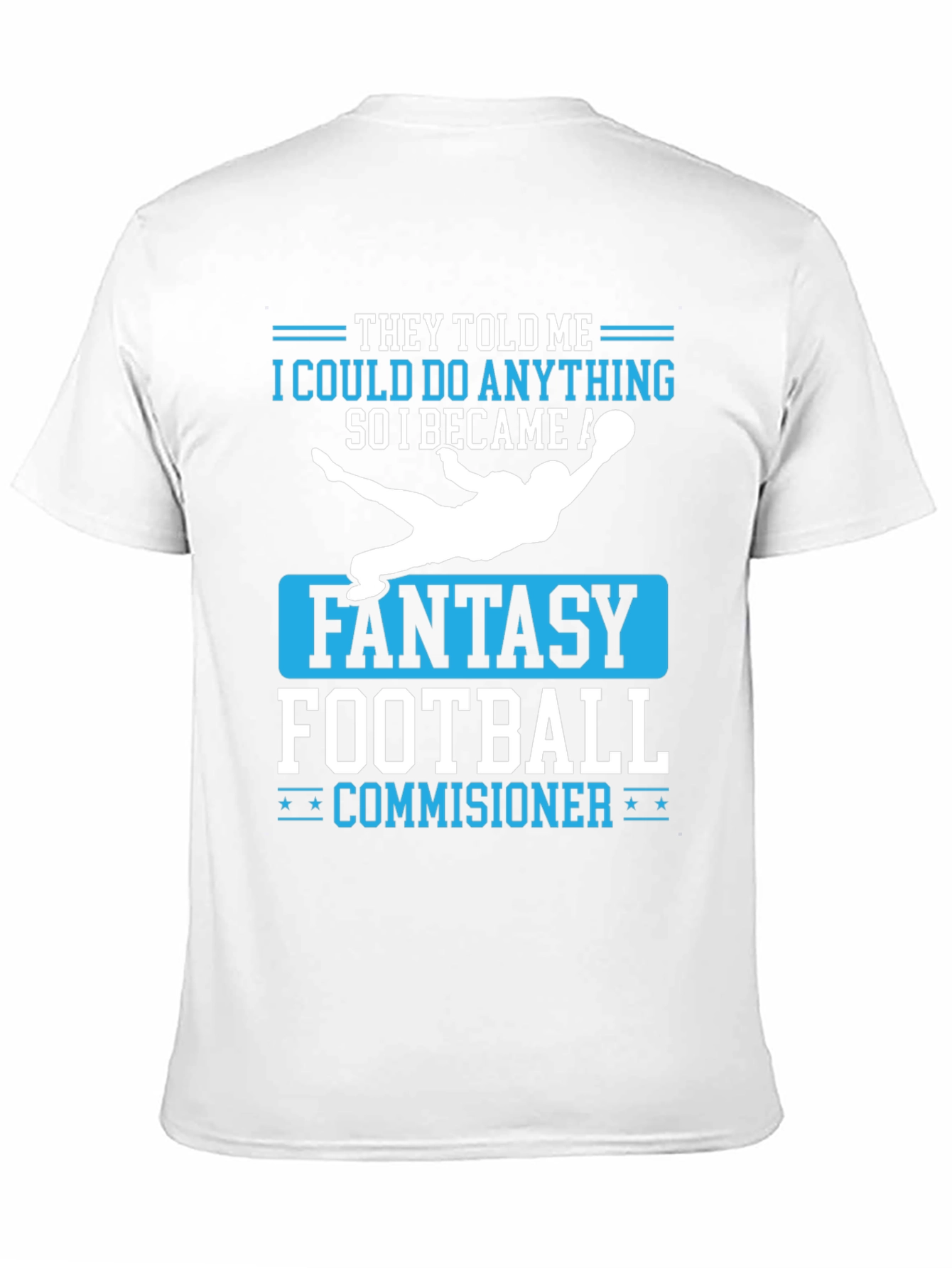 Fantasy Football Commissioner T-Shirt