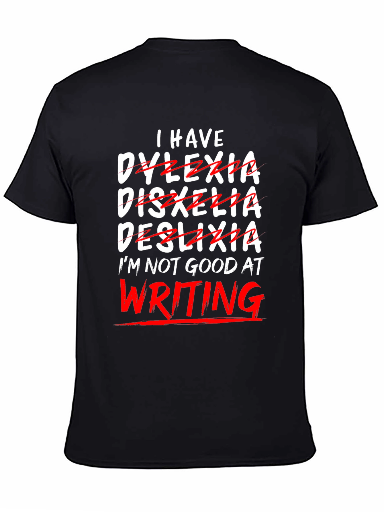Dyslexia Awareness T-Shirt - I Have Dyslexia