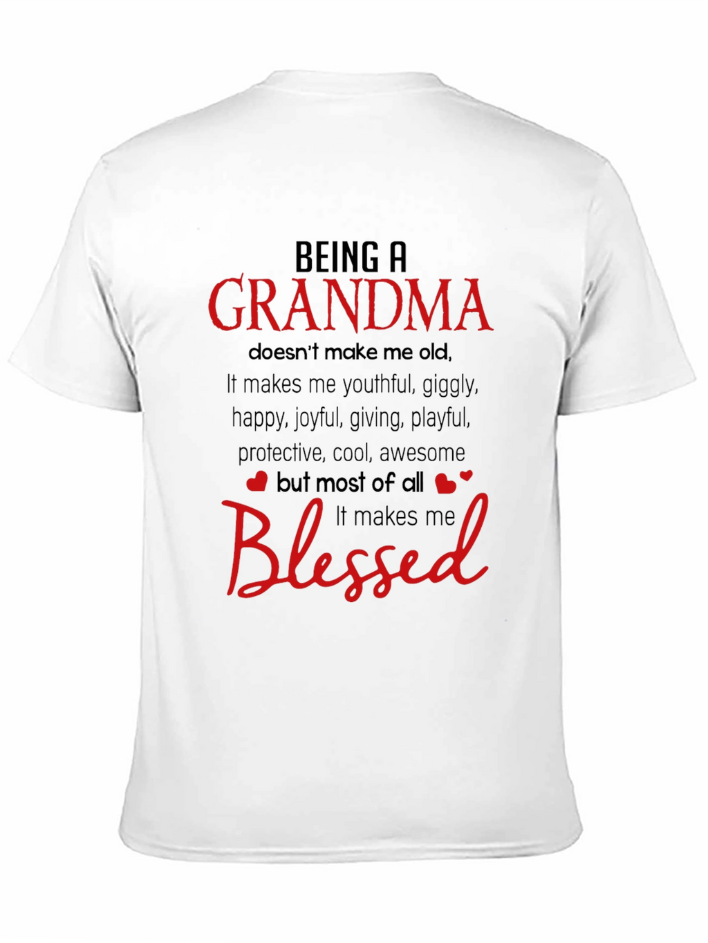 Being a Grandma Blessed T-Shirt