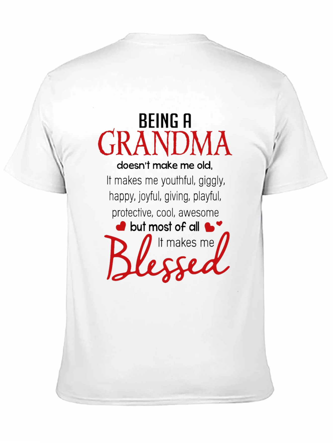Being a Grandma Blessed T-Shirt