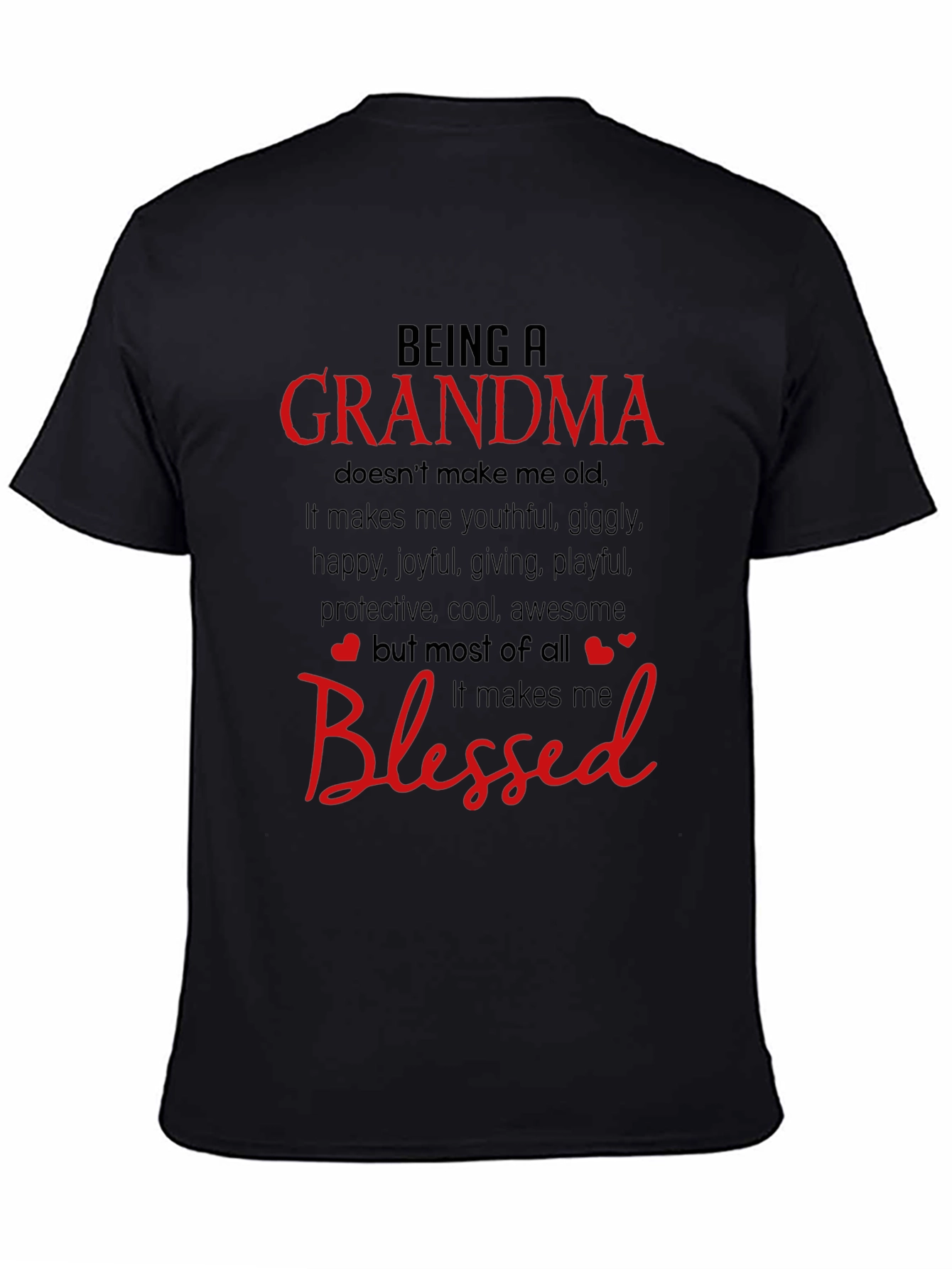 Being a Grandma Blessed T-Shirt